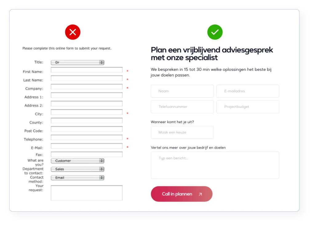 Twee contactformulieren naast elkaar: links een lang, ouderwets formulier met een kruis, rechts een kort formulier voor een adviesgesprek met een vinkje